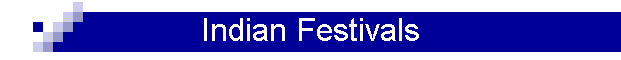 Indian Festivals