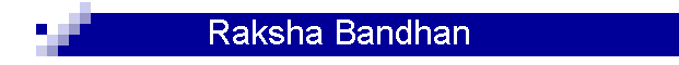 Raksha Bandhan